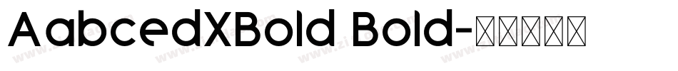AabcedXBold Bold字体转换